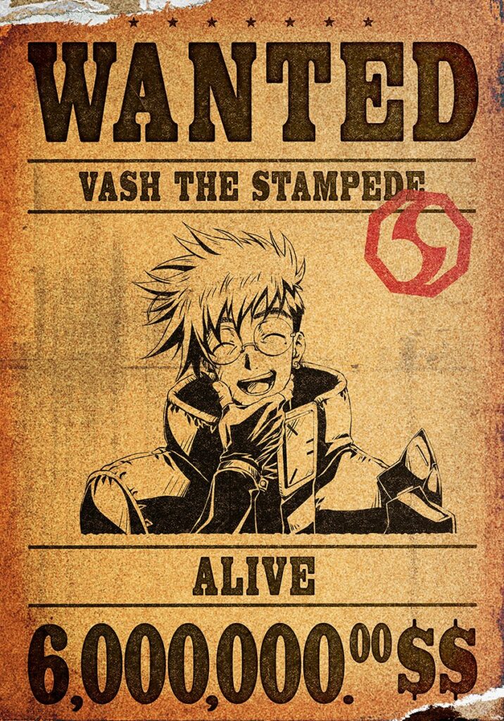 JuLai bounty poster for Vash the Stampede.